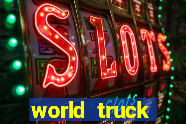 world truck simulator dinheiro infinito